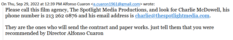 Email supposedly from Alfonso Cuaron instructing author to call The Spotlight Media Productions