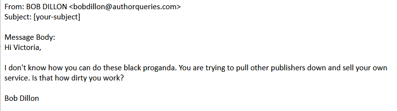 Email from a different scam email address (authorqueries.com) accusing me of doing "these black propaganda"