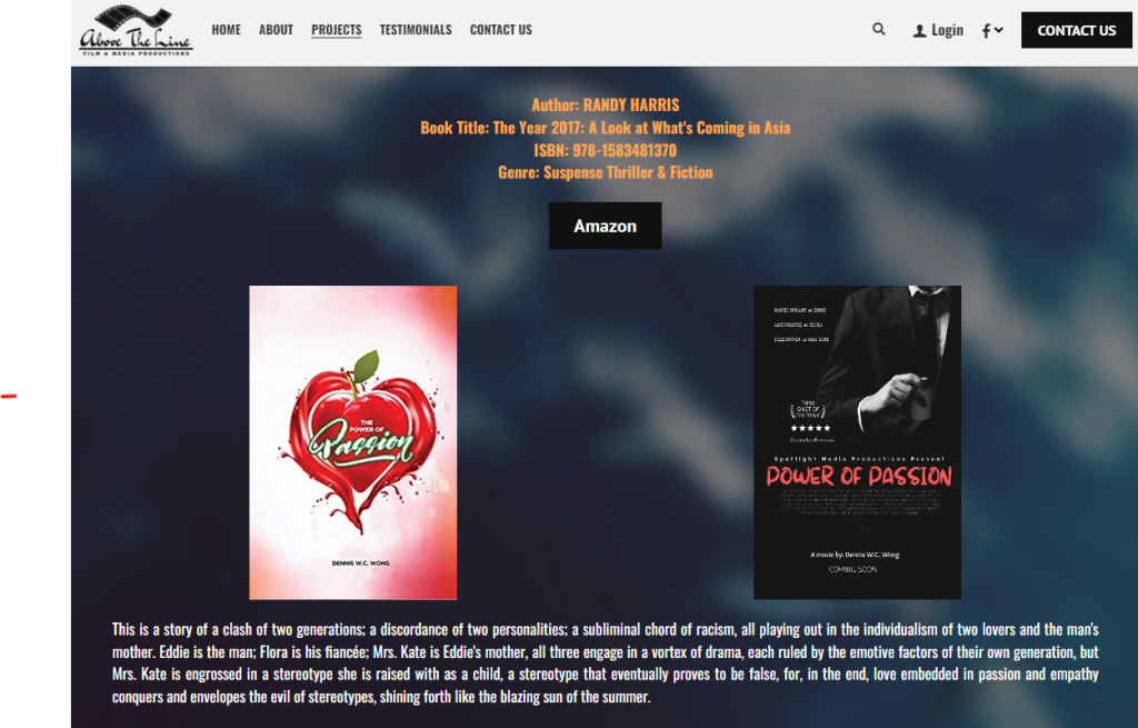 Screenshot of Above the Line Film and Media Productions Projects page, with title/author listing ("The Year 2017" by Randy Harris) that doesn't match the book cover and blurb ("The Power of Passion" by Dennis W.C. Wong)