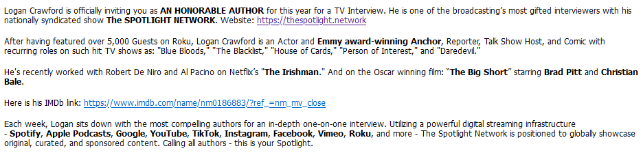 Screenshot of excerpt of solicitation from Good River Print and Media for Logan Crawford interview: "Logan Crawford is officially inviting you as AN HONORABLE AUTHOR for this year for a TV interview. He is one of the [sic] broadcasting's most gifted interviewers with his nationally syndicated show."